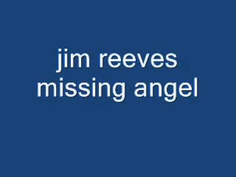 Jim Reeves — jim reeves missing angel