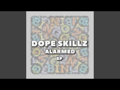 Dope Skillz — Alarmed