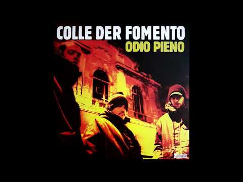 Colle Der Fomento — Colle Der Fomento - Odio Pieno (Full Album) (HQ)