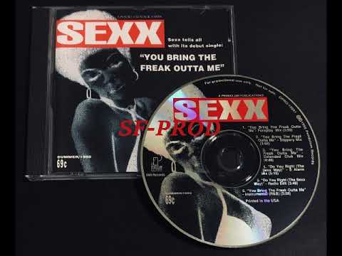 Sexx — Sexx 1995 You Bring The Freak Outta me (Instrumental R&B) (CD Single Promo)