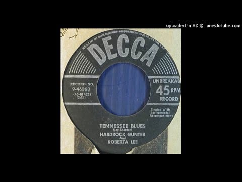 Hardrock Gunter — Hardrock Gunter & Roberta Lee – "Tennessee Blues" (1951)