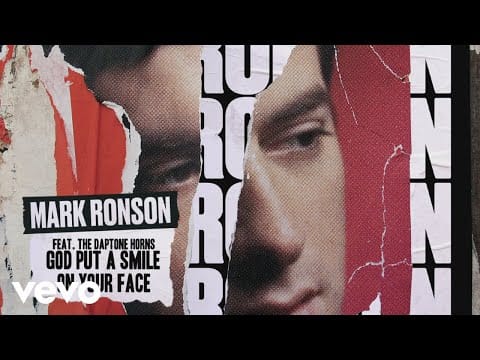 Mark Ronson — Mark Ronson - God Put a Smile on Your Face (Official Audio) ft. The Daptone Horns