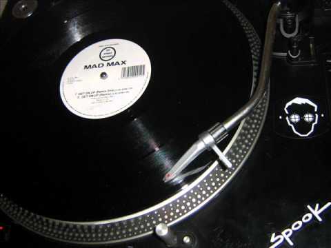 Mad Max (2) — MAD MAX   GET ON UP  REMIX   A2  1991 HIP STREET RECORDS   R