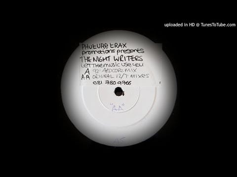 The Night Writers — THE NIGHT WRITERS - LET THE MUSIC USE YOU (92' ARDCORE MIX)