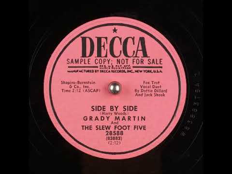 Grady Martin And The Slew Foot Five — Side By Side ~ Grady Martin and The Slew Foot Five, Dottie Dillard and Jack Shook (Vocal Duet)(1953)