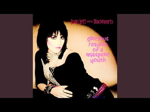 Joan Jett & The Blackhearts — Cherry Bomb