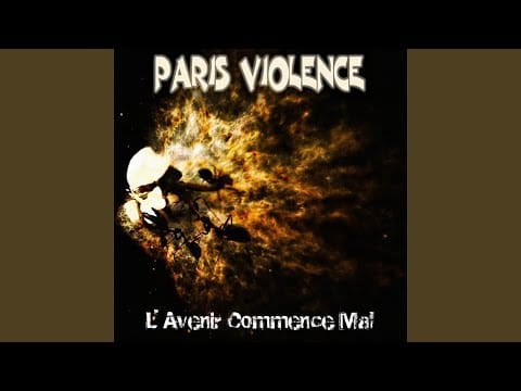 Paris Violence — Rivage de la tristesse