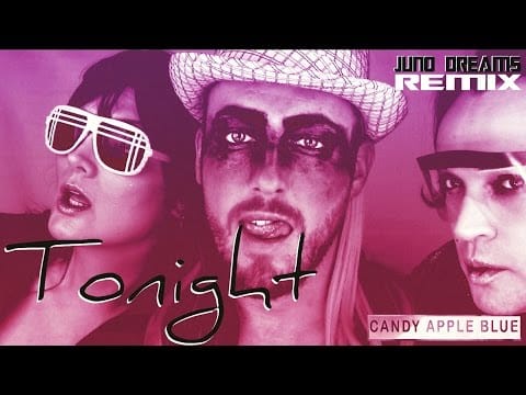 Candy Apple Blue — Candy Apple Blue - Tonight ft. Nick Bramlett (Juno Dreams Remix) Official Music Video
