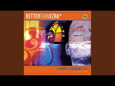Better Than Ezra — Je Ne M'en Souviens Pas