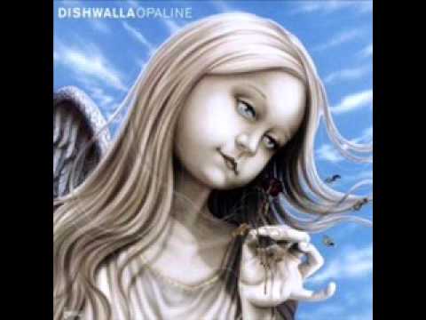 Dishwalla — Dishwalla OPALINE full album