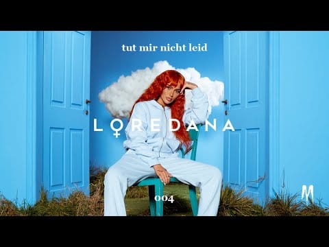 Loredana (11) — LOREDANA - TUT MIR NICHT LEID (prod by Miksu / Macloud & The Placements)