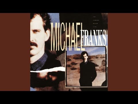 Michael Franks — When I Think of Us