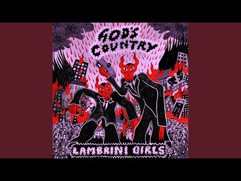 Lambrini Girls — God's Country