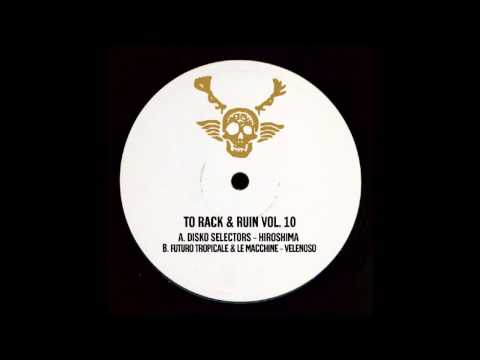 Disko! Selectors — Futuro Tropicale & Le Macchine - Velenoso