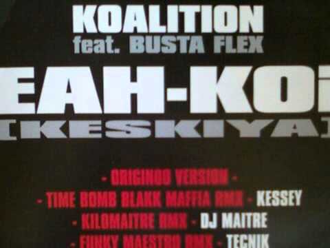 Busta Flex — Koalition ft Busta Flex - Eah-Koi (Time Bomb Blakk Maffia Remix) (1997)