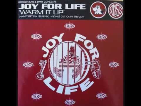Joy For Life — Joy For Life - Warm It Up (Mainstreet Mix) (HQ)