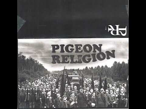 Pigeon Religion — Pigeon Religion - Dust