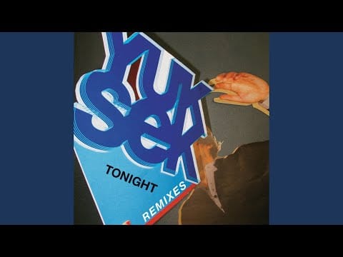 Yuksek — Tonight (Kris Menace Remix)