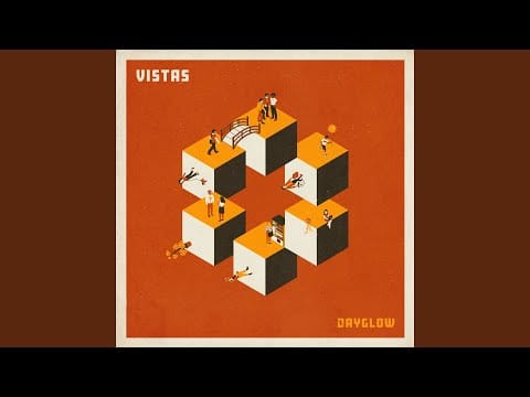 Vistas — Dayglow