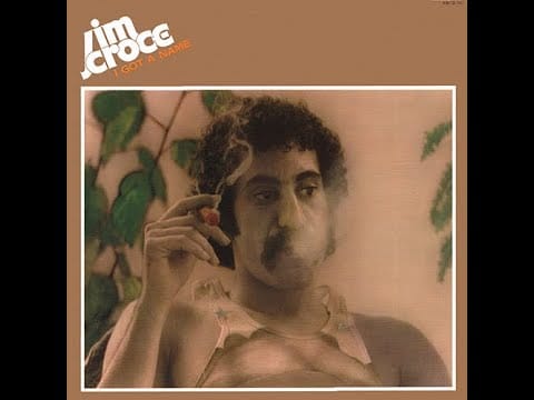 Jim Croce — I Got A Name | Jim Croce | 1973 ABC LP