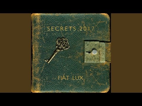 Fiat Lux — Secrets 2017