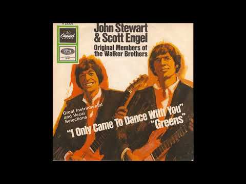 John Stewart — John Stewart & John Engel (The Walker Brothers) -  I Only Came To Dance With You 1966 ((Stereo))