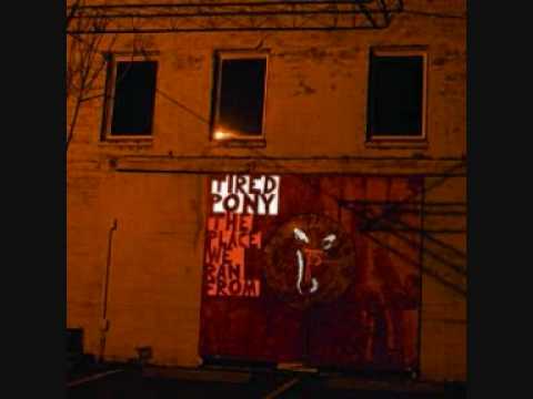 Tired Pony — Tired Pony-01 'Northwesten Skies' (The place we ran from)