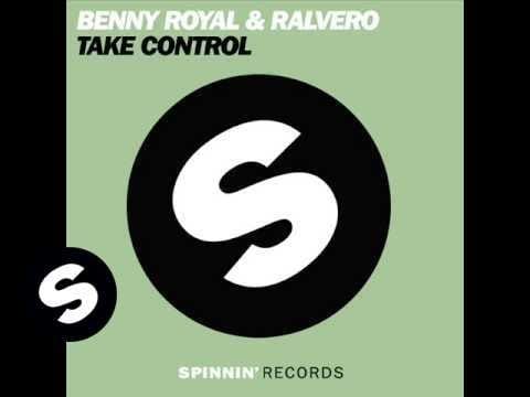 Benny Royal — Benny Royal & Ralvero - Take Control (Robbie Taylor Mix)