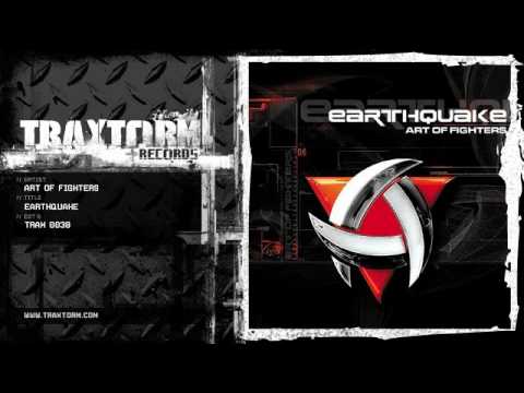 Art Of Fighters — Art of Fighters - Earthquake (Traxtorm Records - TRAX 0038)