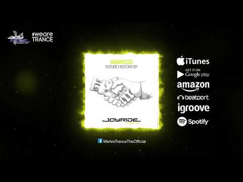 Marcos — Marcos - Future History (Part Two) [Remastered] [Official]