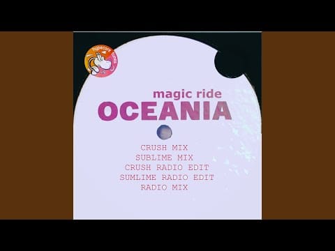 Oceania — Magic Ride (Sublime Mix)