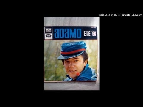 Adamo — ADAMO- elle était belle pourtant - Lyly oldies a gogo