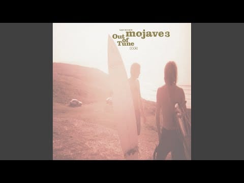 Mojave 3 — Baby's Coming Home