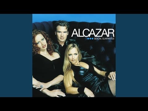 Alcazar — Sexual Guarantee (Almighty Remix)