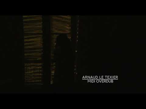 Arnaud Le Texier — Arnaud Le Texier - Midi Overdub - Children Of Tomorrow