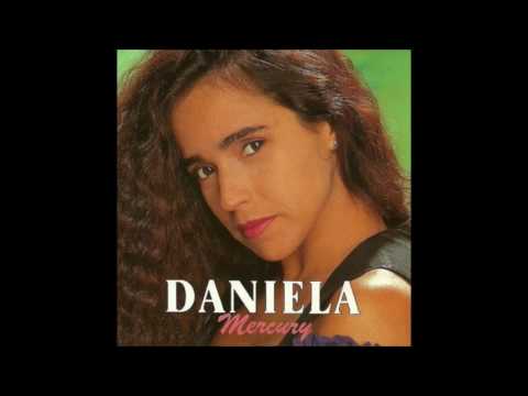Daniela Mercury — Daniela Mercury Álbum Daniela Mercury. Música- Todo Canto Alegre