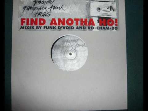 Glasgow Gangster Funk — Glasgow Gangster Funk ‎– Find Anotha Ho! (Funk D'Void Fifteen Dollar Remix)