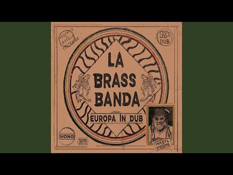 LaBrassBanda — Jacqueline (in Dub)