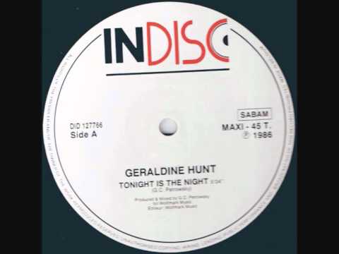 Geraldine Hunt — Geraldine Hunt - Tonight is the night (Extended Mix).1986