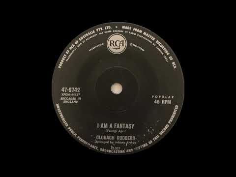 Clodagh Rodgers — 1969: Clodagh Rodgers - I Am A Fantasy - mono 45