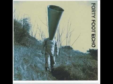 Forty Foot Echo — Forty Foot Echo - Long Way Down