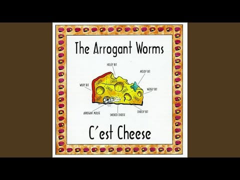 The Arrogant Worms — Dangerous