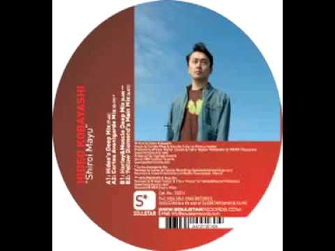Hideo Kobayashi — Shiroi Mayu (Hideo's Deep Mix) - Hideo Kobayashi