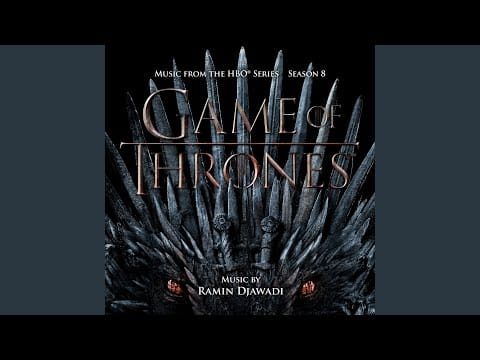 Ramin Djawadi — Main Title (From Game Of Thrones: Season 8)