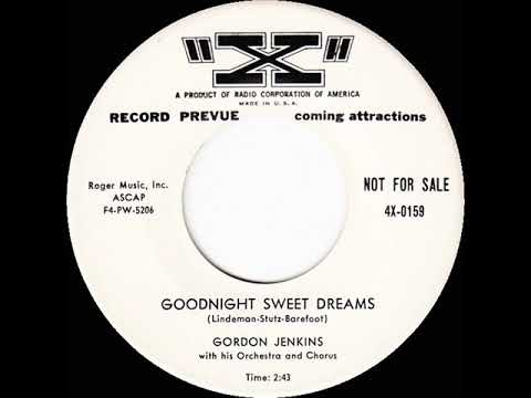 Gordon Jenkins And His Orchestra — 1955 Gordon Jenkins - Goodnight Sweet Dreams