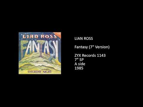 Lian Ross — LIAN ROSS - Fantasy (7'' Version) - 1985