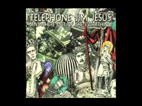 Telephone Jim Jesus — Telephone Jim Jesus "A Mouth Of Fingers"