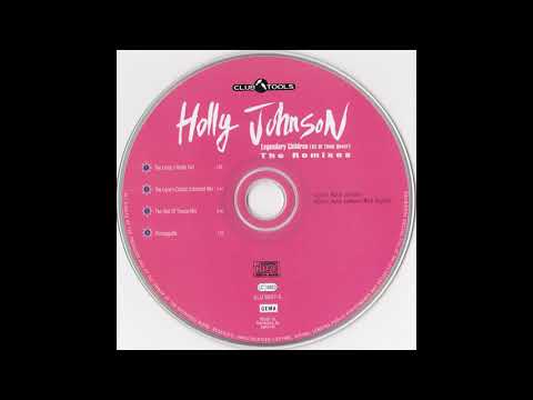 Holly Johnson — Holly Johnson - Legendary Children (All Of Them Queer) (The Hall Of Trance Mix)