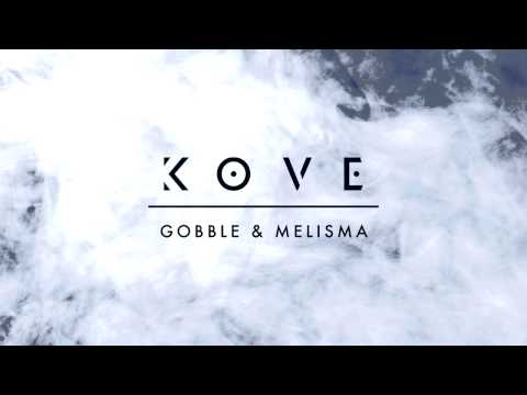 Kove — Kove - Gobble