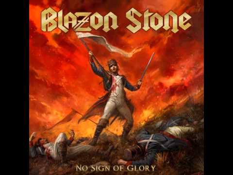 Blazon Stone — Blazon Stone - No Sign of Glory [Full Album] 2015